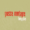 PASSE MONTAGNE long play
