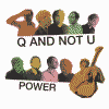 Q AND NOT U power