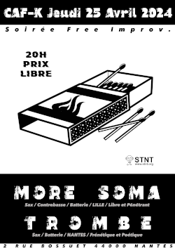 CONCERT TROMBE / MORE SOMA @ CafK Nantes Avril 2024 (STNT 06)