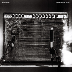 bill-orcutt-how-rescue-things-lp-palilalia-2024 bill-orcutt-how-rescue-things-lp-palilalia-2024