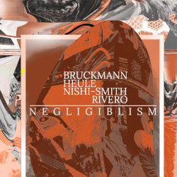 bruckmann-heule-nishi-smith-rivero-negligiblism-full-spectrum-records-2025 bruckmann-heule-nishi-smith-rivero-negligiblism-full-spectrum-records-2025
