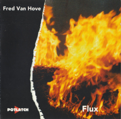 fred-van-hove-flux-2xcds-potlatch-records-1998