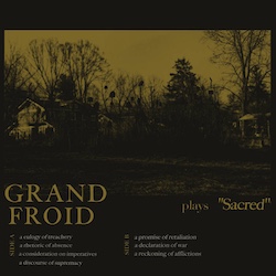 GRAND FROID sacred (Dingleberry records 2025) GRAND FROID sacred (Dingleberry records 2025)