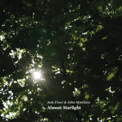 jem-finer-john-matthias-almost-starlight-touch-2026