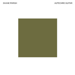 shane-parish-autechre-guitar-palilalia-records-2026