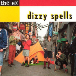 THE EX  Dizzy Spells Cd Vicious Circle Records 2001