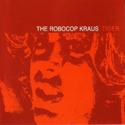 the-robocop-kraus-tiger-lp-day-after-records-2001