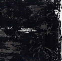 YAPHET KOTTO /  THIS MACHINE KILLS / ENVY split cd Sonzai Records 2003