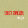 PASSE MONTAGNE long play