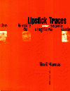 GREIL MARCUS Lipstick Traces, Une histoire secrète du vingtième siècle