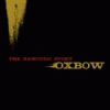 OXBOW the narcotic story