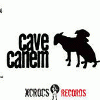 CAVE CANEM SOIFFE ? OU RRACHE !