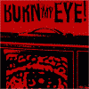 BURN MY EYE ! v/a