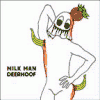 DEERHOOF Milk Man