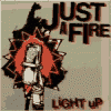 JUST A FIRE light up