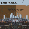 THE FALL The Real New Fall LP...Formerly Country On the Click