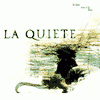 LA QUIETE la fine non è la fine