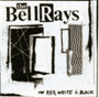 BELL RAYS the red white and black