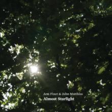 jem-finer-john-matthias-almost-starlight-touch-2026