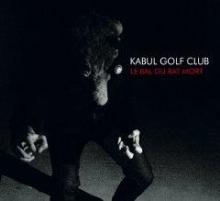kabul-golf-club-le-bal-du-rat-mort-uproar-veneration-records-2012