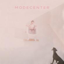 MODECENTER s/t (A-Lo Records, Numavi Records 2021)
