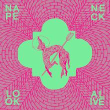 nape-neck-st-look-alive-cd-autoproduction-2023