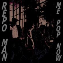 repo-man-me-pop-now-2xlp-totality-records-2023