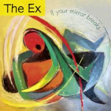 the-ex-if-your-mirror-breaks-the-ex-records-2025