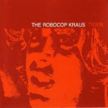 the-robocop-kraus-tiger-lp-day-after-records-2001