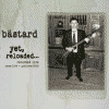 BÄSTARD yet reloaded (live confort moderne POITIERS 24/09/2005 + ROME 1994)