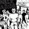 WALK ASIDE This Ain-t No Market, and We Ain-t No Commoditiies