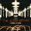 THE COLD WITHIN A Burden Of Reason