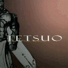 TETSUO malmorahkign
