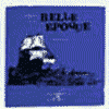 BELLE EPOQUE à la dérive