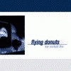 FLYING DONUTS last straight line