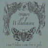 IMPURE WILHELMINA I can’t believe I was born in july