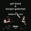 MORGAN GUBERMAN_GAIL BRAND_Ballgames & Crazy