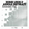 horse-lords-arnold-dreyblatt-frkwys-vol-18-extended-field-rvng-intl-2025