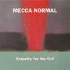 mecca-normal-empathy-evil-mladys-records-2014