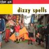 THE EX  Dizzy Spells Cd Vicious Circle Records 2001