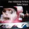 the-robocop-kraus-fake-boys-12-lage-dor-records-2003
